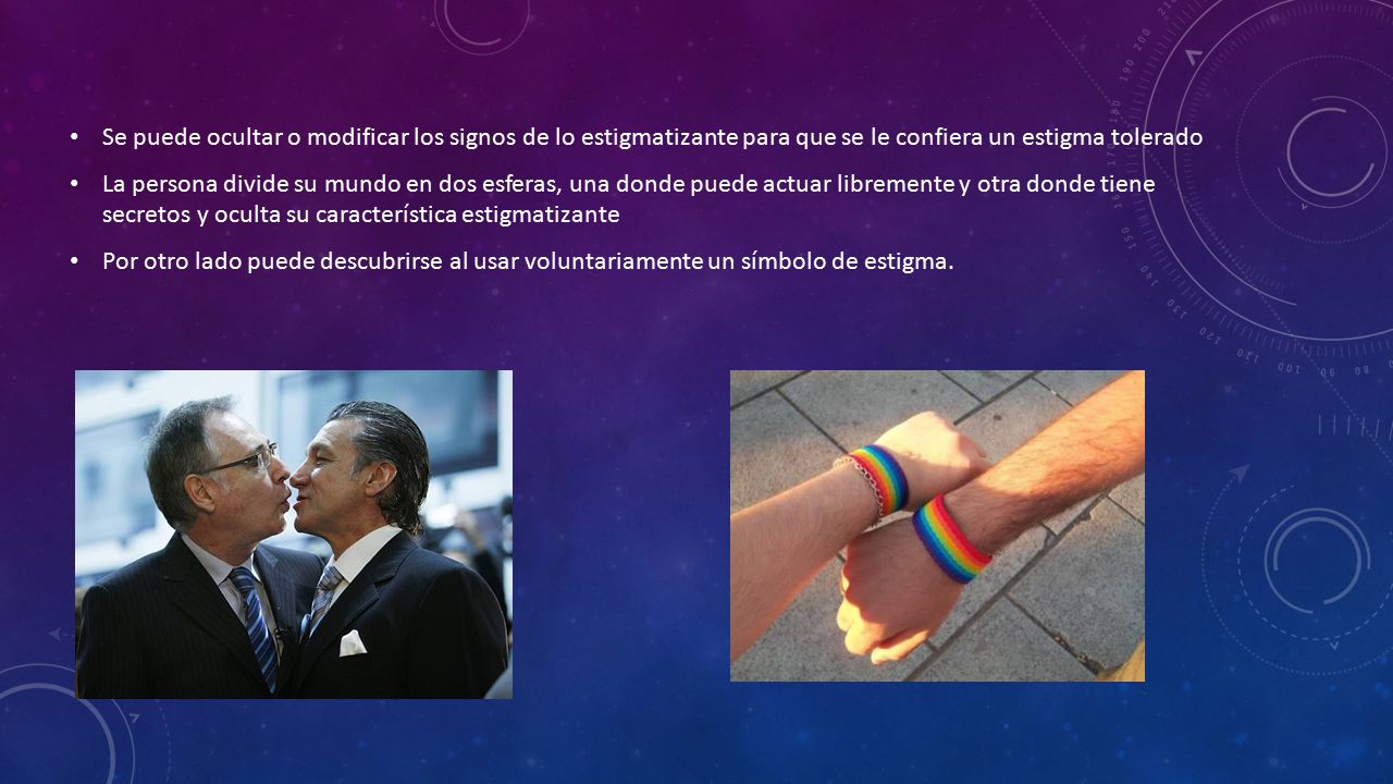 Se puede ocultar o modificar los signos de lo estigmatizante para que se le confiera un estigma tolerado