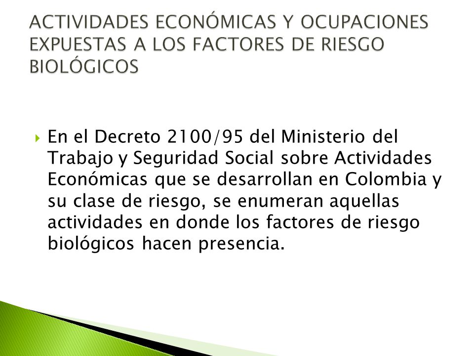ACTIVIDADES ECONÓMICAS Y OCUPACIONES EXPUESTAS A LOS FACTORES DE RIESGO BIOLÓGICOS