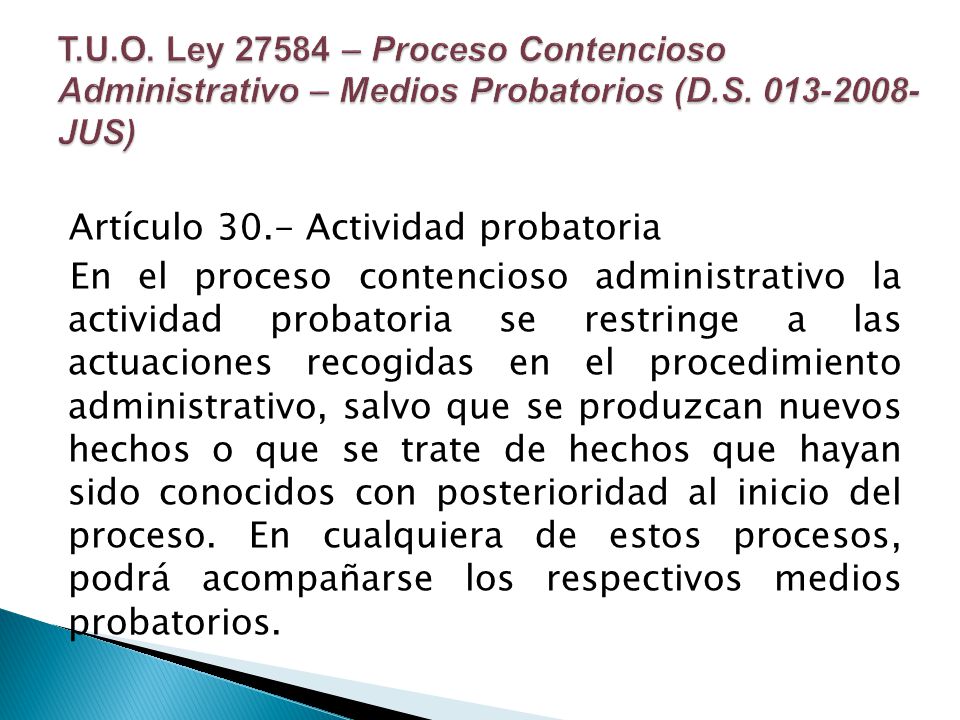 T.U.O. Ley – Proceso Contencioso Administrativo – Medios Probatorios (D.S JUS)