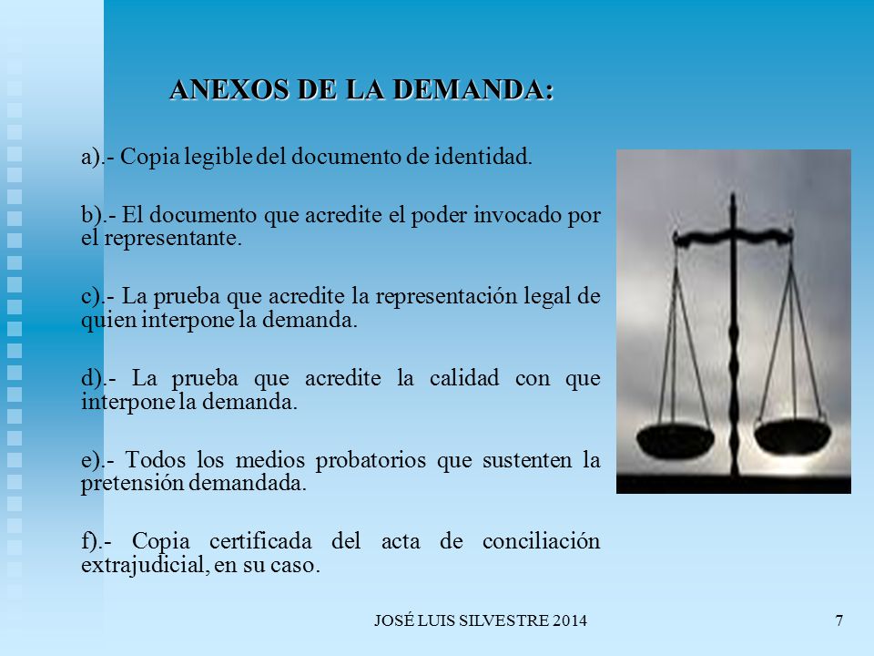 ANEXOS DE LA DEMANDA: a).- Copia legible del documento de identidad.