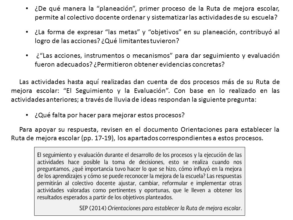 ¿De qué manera la planeación , primer proceso de la Ruta de mejora escolar, permite al colectivo docente ordenar y sistematizar las actividades de su escuela