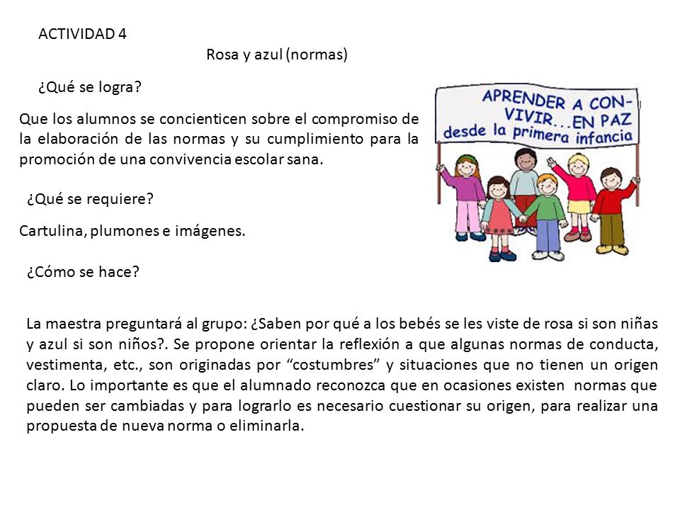 ACTIVIDAD 4 Rosa y azul (normas) ¿Qué se logra