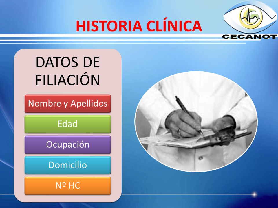 HISTORIA CLÍNICA DATOS DE FILIACIÓN Nombre y Apellidos Edad Ocupación