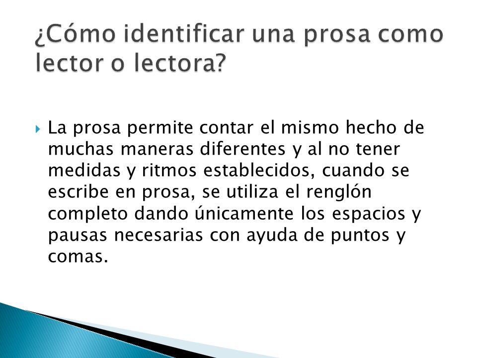 ¿Cómo identificar una prosa como lector o lectora