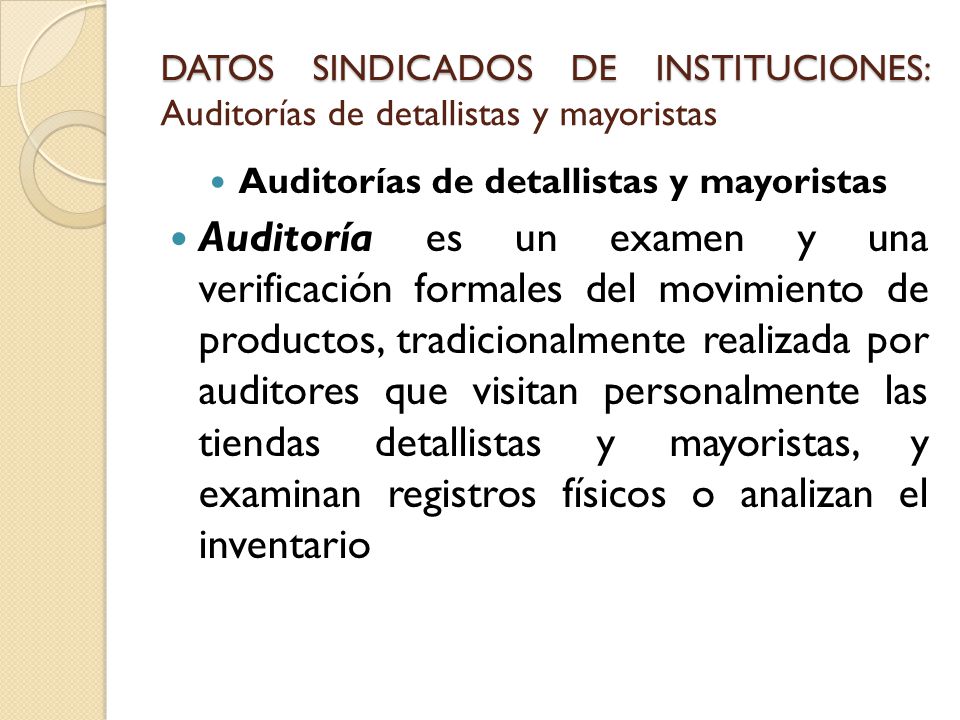 Auditorías de detallistas y mayoristas