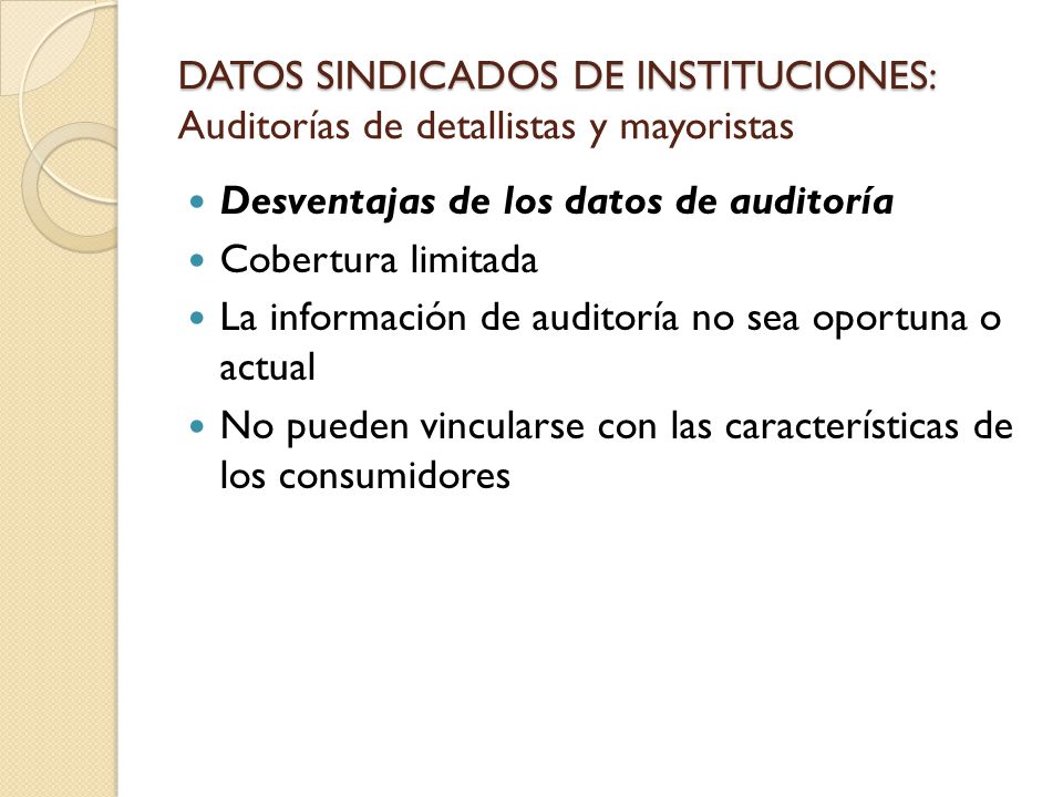 DATOS SINDICADOS DE INSTITUCIONES: Auditorías de detallistas y mayoristas