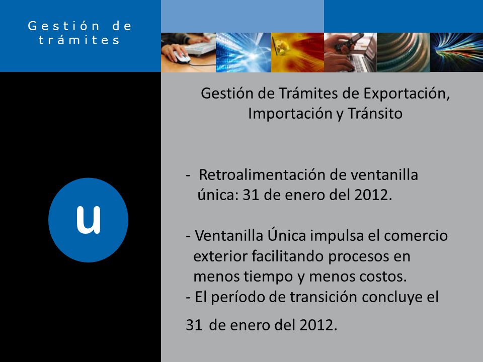 Gestión de Trámites de Exportación, Importación y Tránsito
