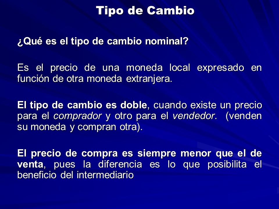 Tipo de Cambio ¿Qué es el tipo de cambio nominal
