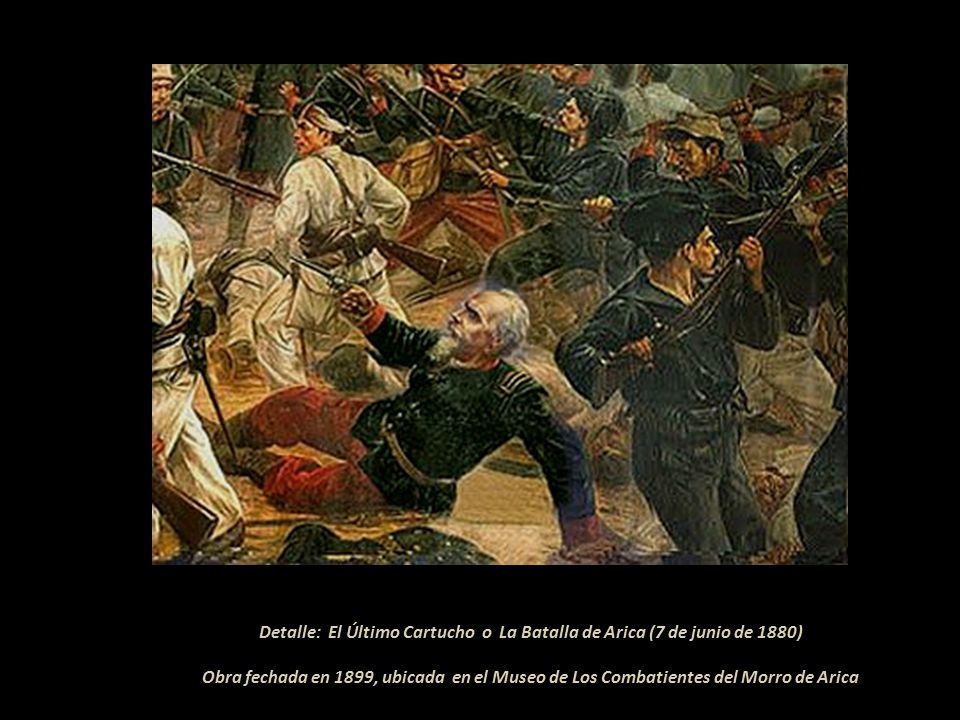 Detalle: El Último Cartucho o La Batalla de Arica (7 de junio de 1880)