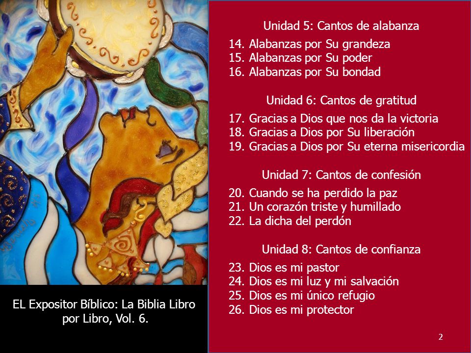 Unidad 5: Cantos de alabanza Alabanzas por Su grandeza