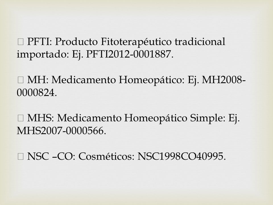  PFTI: Producto Fitoterapéutico tradicional importado: Ej