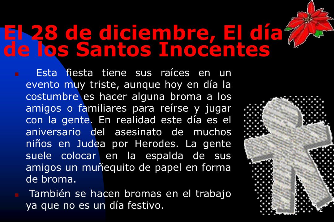 El 28 de diciembre, El día de los Santos Inocentes