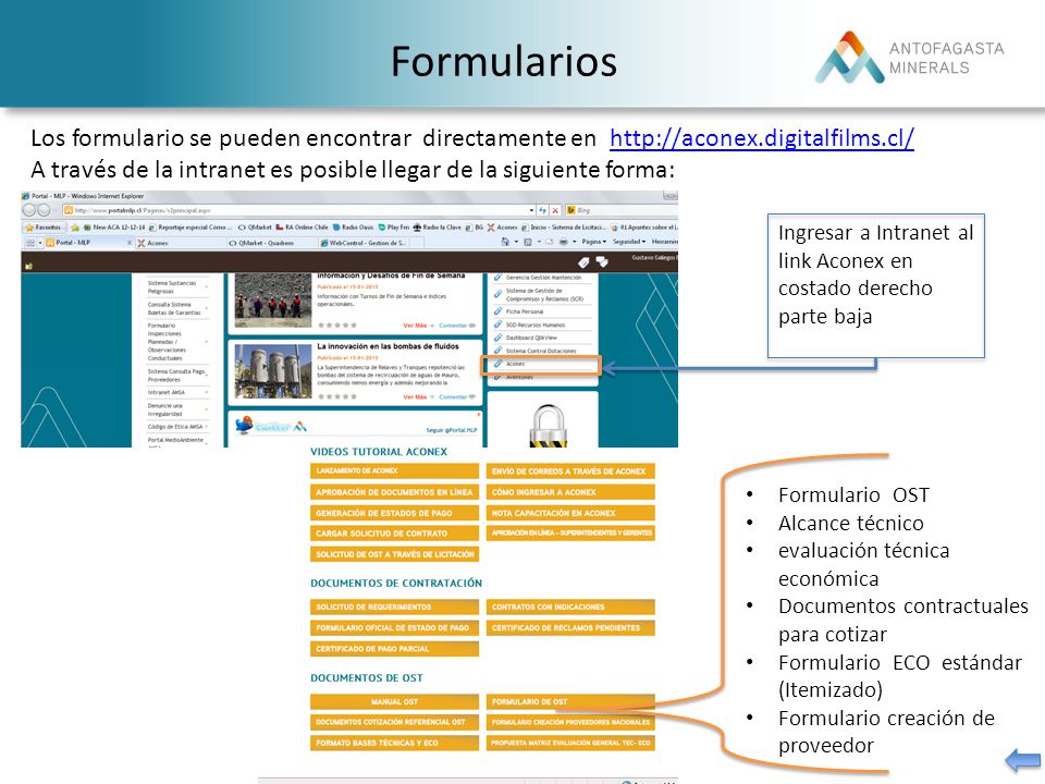 Formularios Los formulario se pueden encontrar directamente en