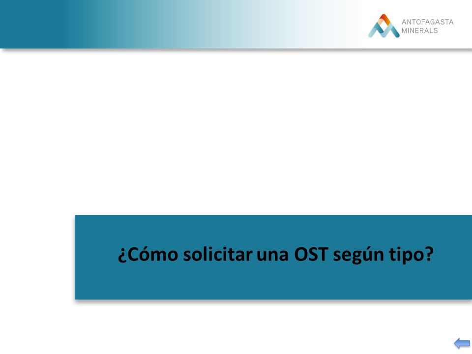 ¿Cómo solicitar una OST según tipo