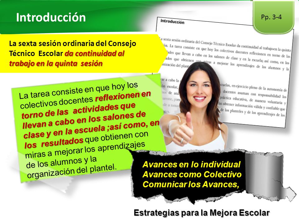 Introducción Pp La sexta sesión ordinaria del Consejo Técnico Escolar da continuidad al trabajo en la quinta sesión.