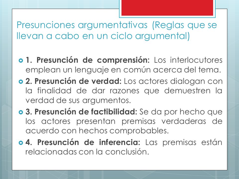 Presunciones argumentativas (Reglas que se llevan a cabo en un ciclo argumental)