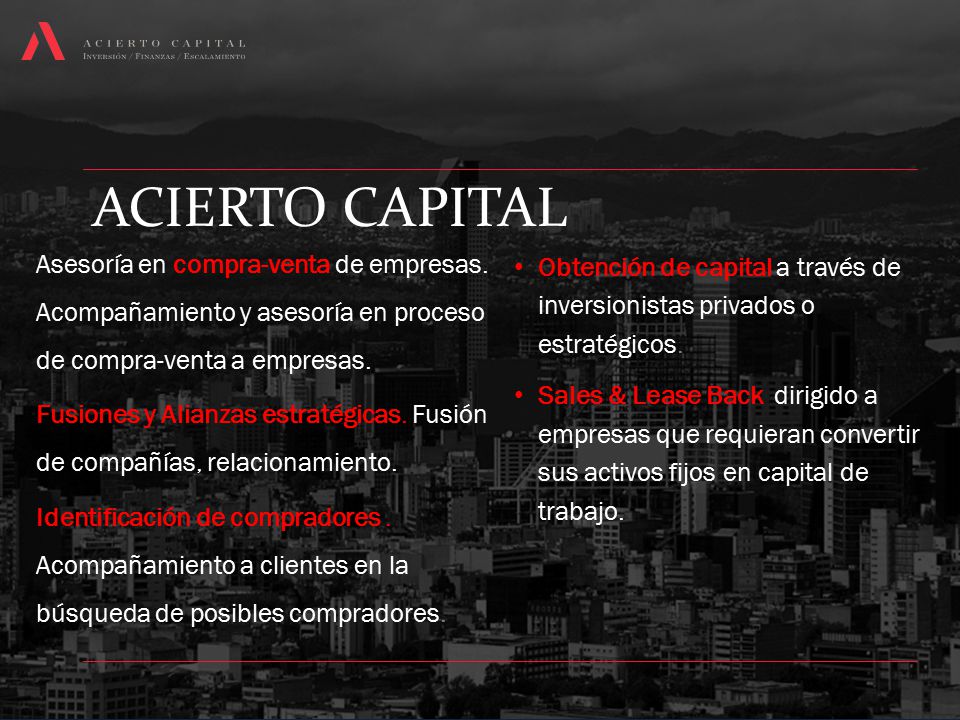ACIERTO CAPITAL Asesoría en compra-venta de empresas. Acompañamiento y asesoría en proceso de compra-venta a empresas.