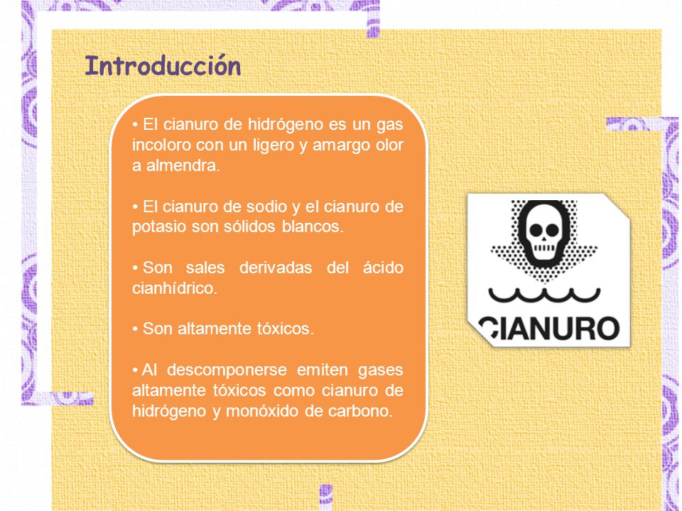 Introducción El cianuro de hidrógeno es un gas incoloro con un ligero y amargo olor a almendra.