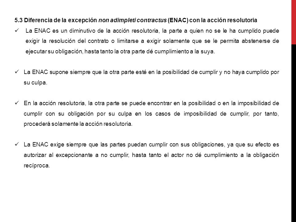 5.3 Diferencia de la excepción non adimpleti contractus (ENAC) con la acción resolutoria