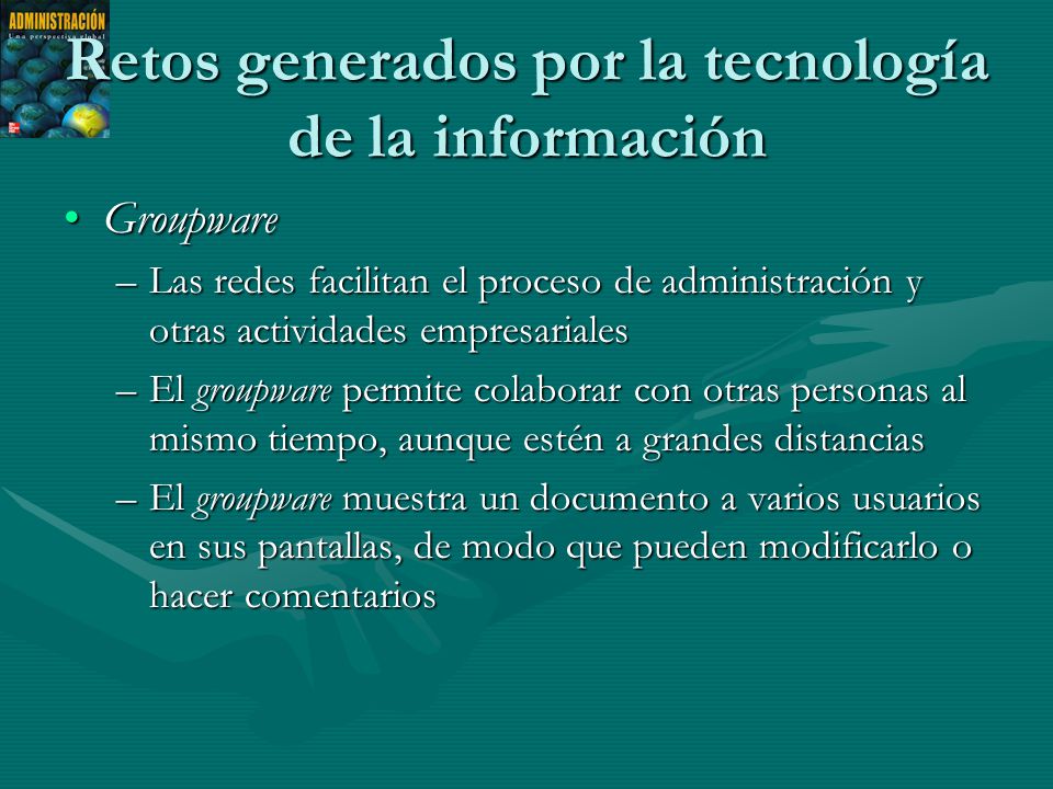 Retos generados por la tecnología de la información