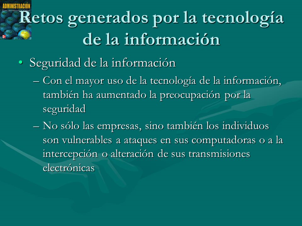 Retos generados por la tecnología de la información