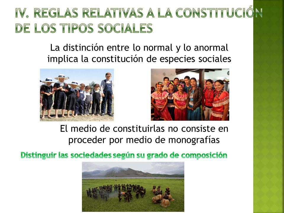 IV. Reglas relativas a la constitución de los tipos sociales
