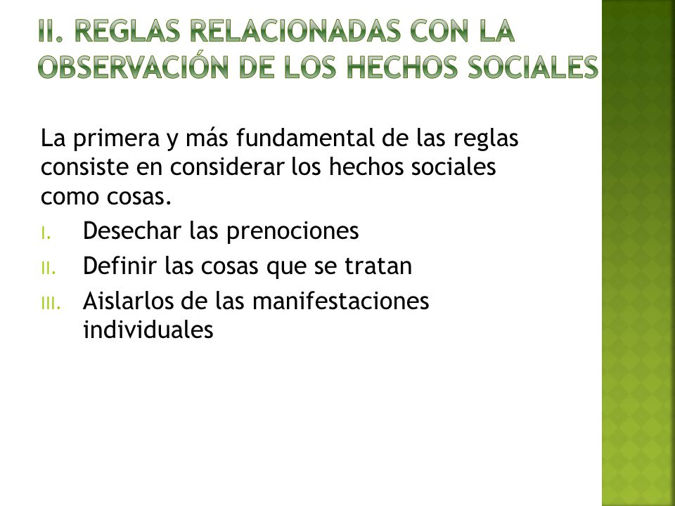 II. Reglas relacionadas con la observación de los hechos sociales