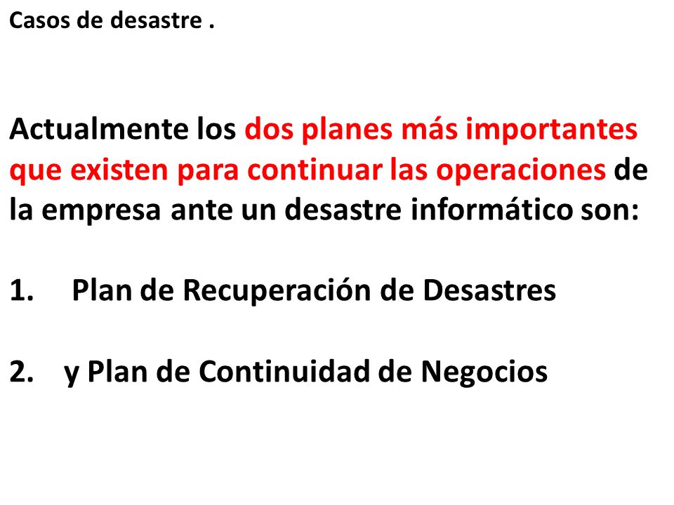 Plan de Recuperación de Desastres y Plan de Continuidad de Negocios
