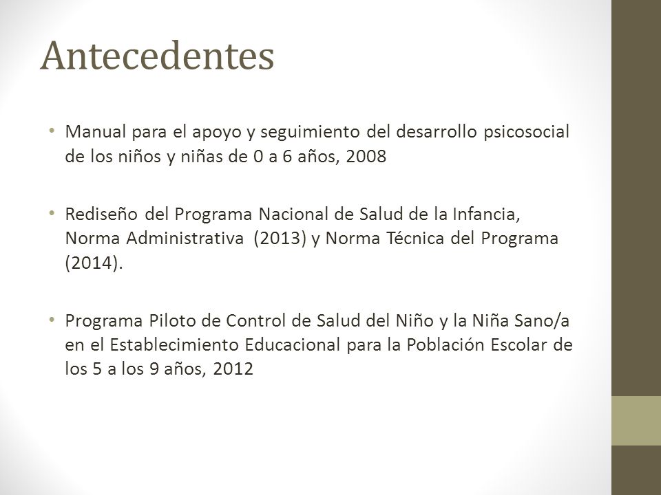Antecedentes Manual para el apoyo y seguimiento del desarrollo psicosocial de los niños y niñas de 0 a 6 años,