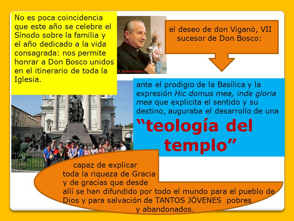 No es poca coincidencia que este año se celebre el Sínodo sobre la familia y el año dedicado a la vida consagrada: nos permite honrar a Don Bosco unidos en el itinerario de toda la Iglesia.