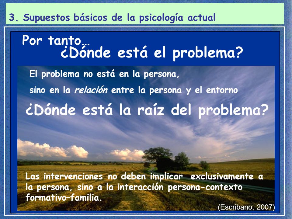 ¿Dónde está el problema ¿Dónde está la raíz del problema