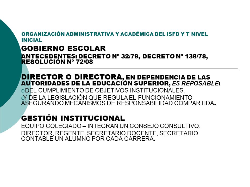ORGANIZACIÓN ADMINISTRATIVA Y ACADÉMICA DEL ISFD Y T NIVEL INICIAL