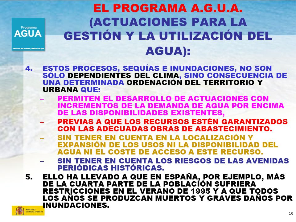 EL PROGRAMA A.G.U.A. (ACTUACIONES PARA LA GESTIÓN Y LA UTILIZACIÓN DEL AGUA):