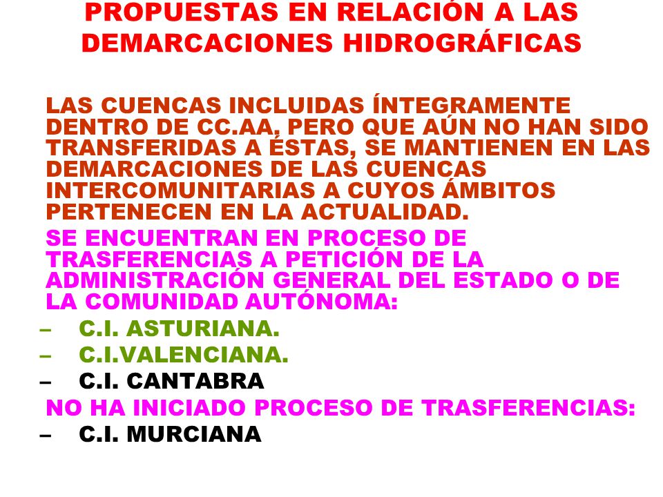 PROPUESTAS EN RELACIÓN A LAS DEMARCACIONES HIDROGRÁFICAS