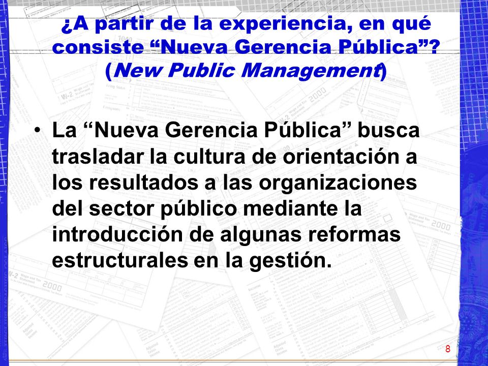 ¿A partir de la experiencia, en qué consiste Nueva Gerencia Pública