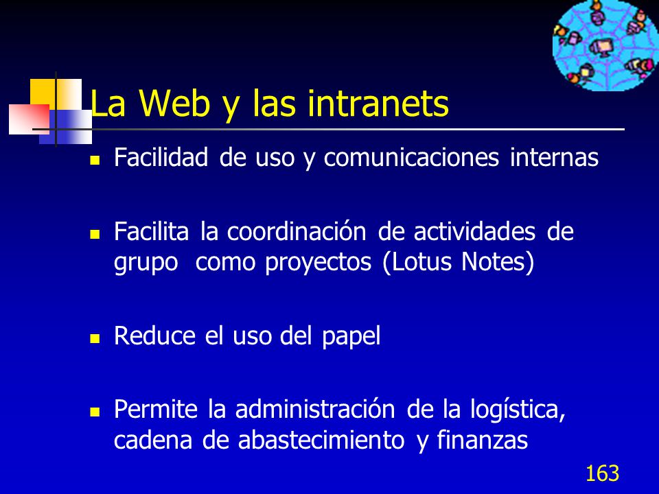 La Web y las intranets Facilidad de uso y comunicaciones internas