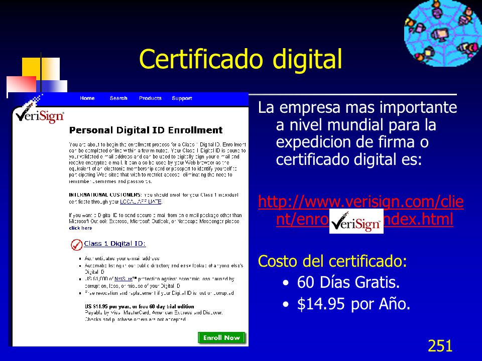 Certificado digital La empresa mas importante a nivel mundial para la expedicion de firma o certificado digital es: