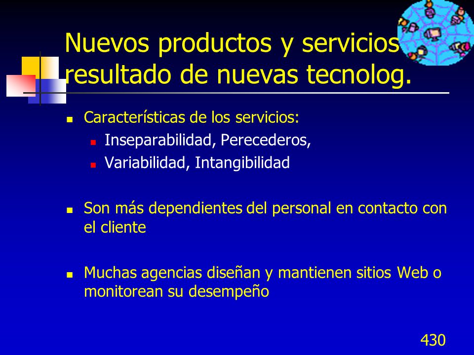 Nuevos productos y servicios resultado de nuevas tecnolog.