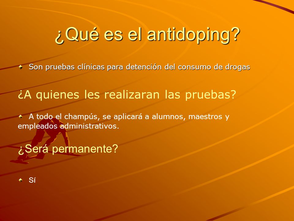 ¿Qué es el antidoping ¿A quienes les realizaran las pruebas