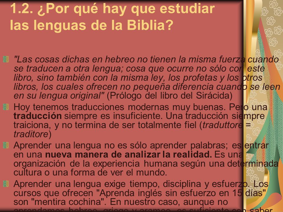 1.2. ¿Por qué hay que estudiar las lenguas de la Biblia