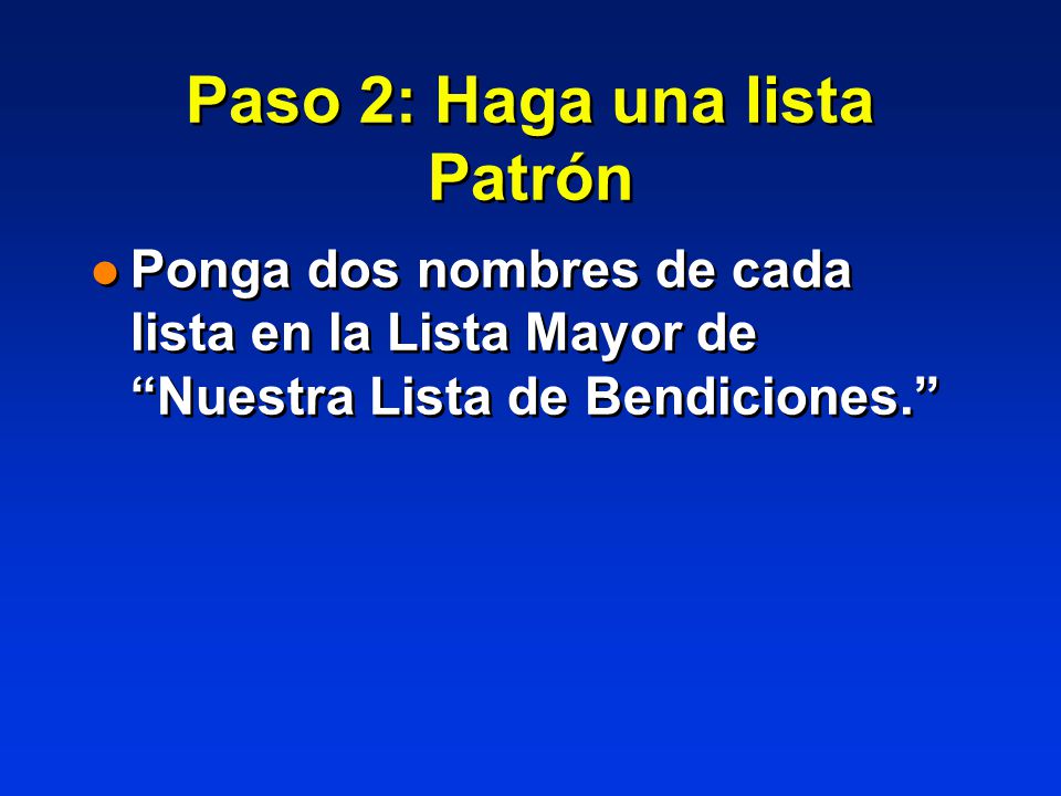 Paso 2: Haga una lista Patrón