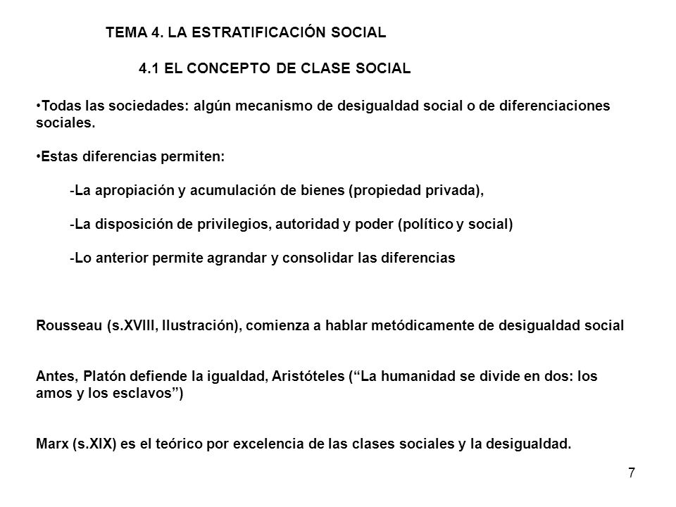 TEMA 4. LA ESTRATIFICACIÓN SOCIAL 4.1 EL CONCEPTO DE CLASE SOCIAL