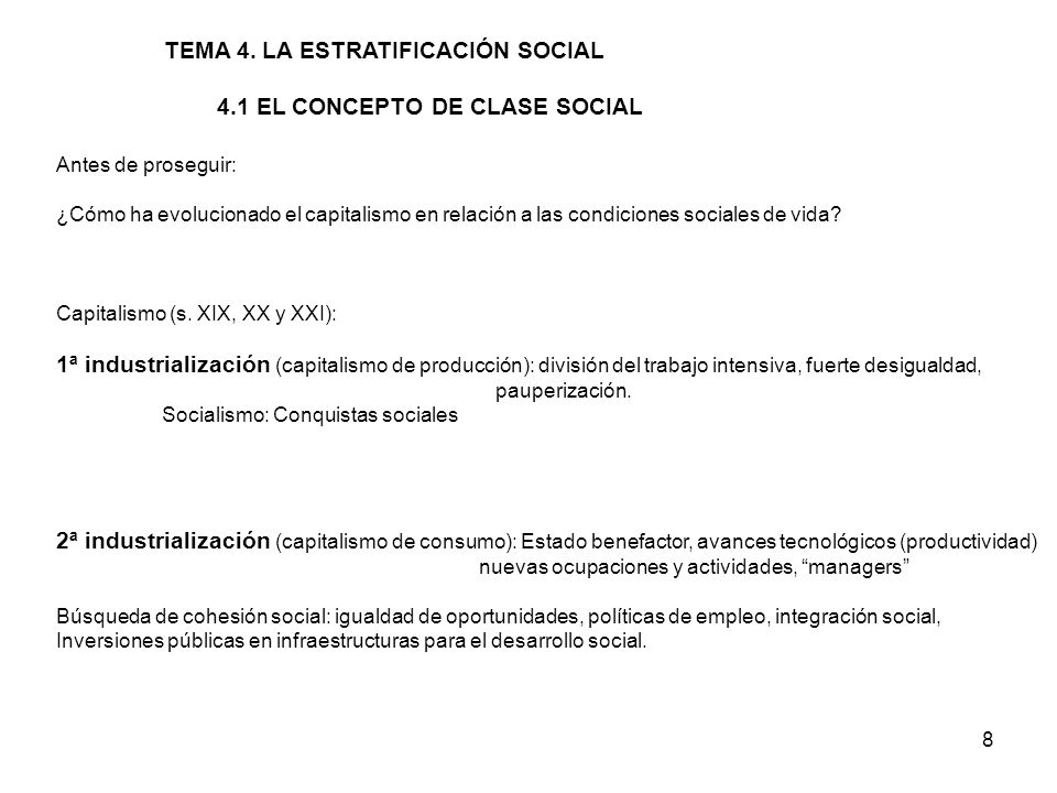 TEMA 4. LA ESTRATIFICACIÓN SOCIAL 4.1 EL CONCEPTO DE CLASE SOCIAL