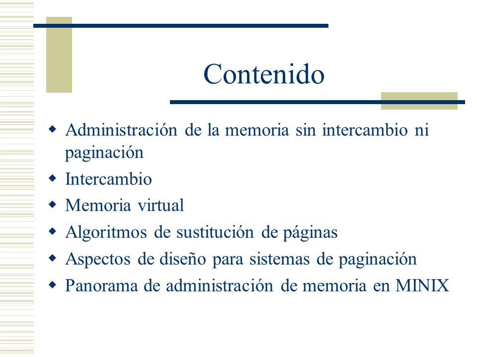 Contenido Administración de la memoria sin intercambio ni paginación
