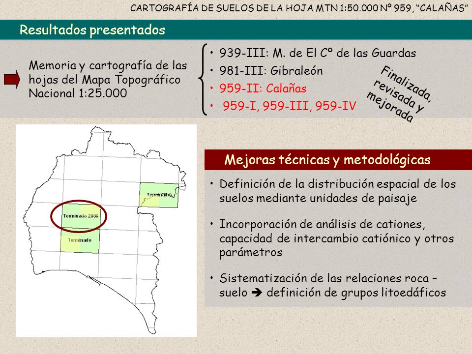CARTOGRAFÍA DE SUELOS DE LA HOJA MTN 1: Nº 959, CALAÑAS