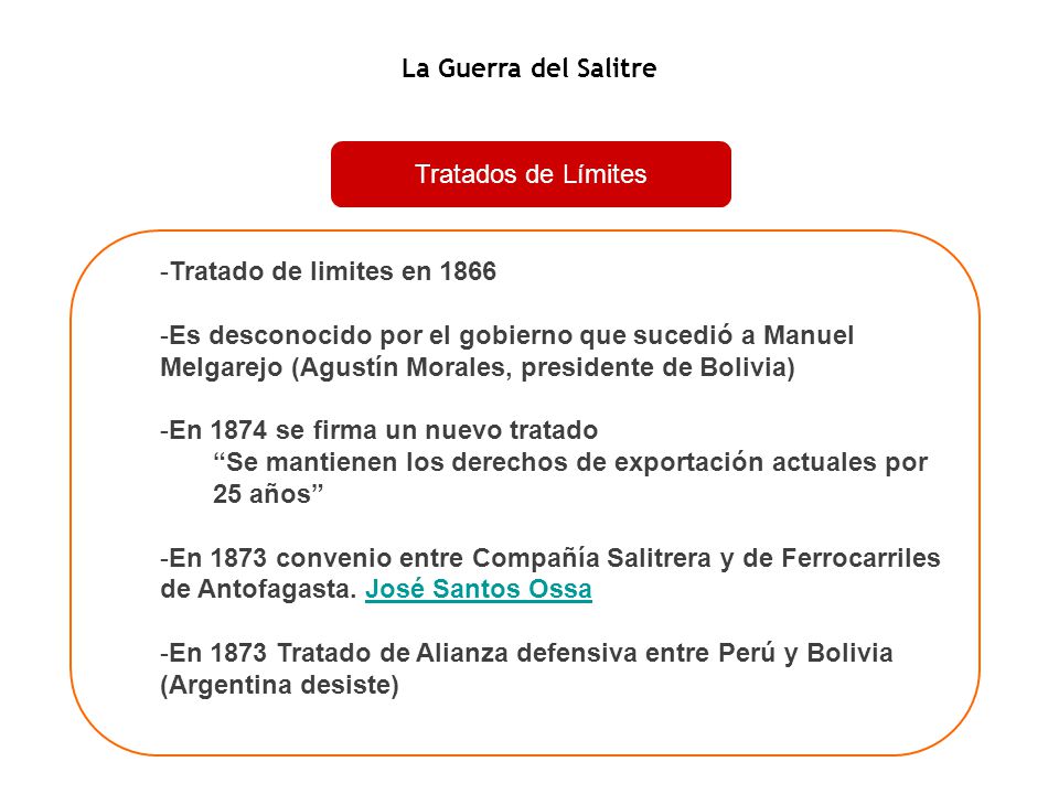La Guerra del Salitre Tratados de Límites. Tratado de limites en