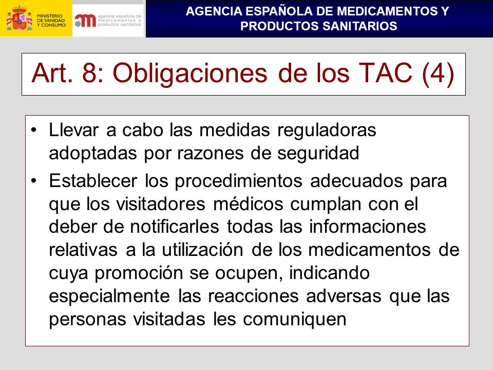 Art. 8: Obligaciones de los TAC (4)
