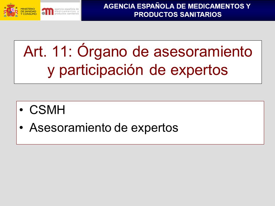 Art. 11: Órgano de asesoramiento y participación de expertos