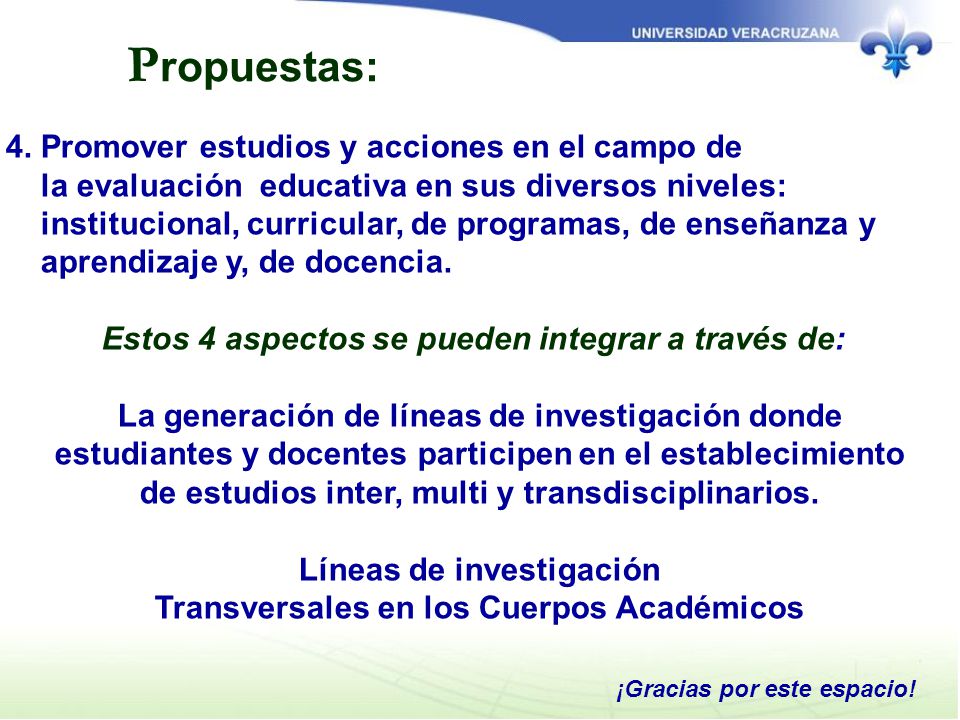 Propuestas: 4. Promover estudios y acciones en el campo de