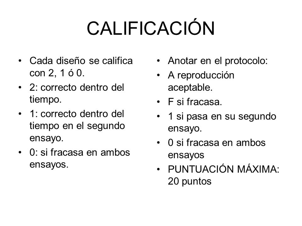 CALIFICACIÓN Cada diseño se califica con 2, 1 ó 0.